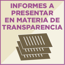 Informes a Presentar en materia de Transparencia